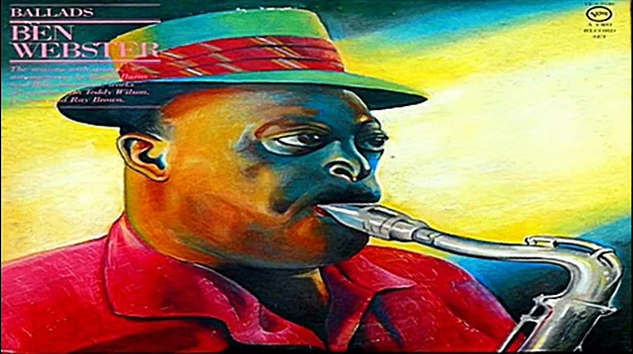 Ben Webster Quartet 1954 ~ My Funny Valentine