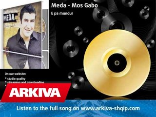 Meda - E pa mundur ( Albumi ri "Mos Gabo" 2010 ) studio kualitet