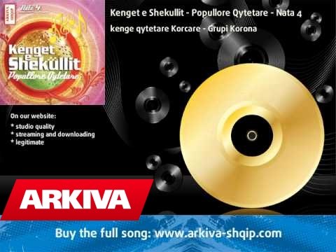 Kenget e Shekullit - Popullore Qytetare - Nata 4 - Grupi Korona - Kenge qytetare Korcare