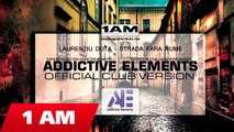 Laurentiu Duta - Strada Fara Nume (Addictive Elements Official Club Version)