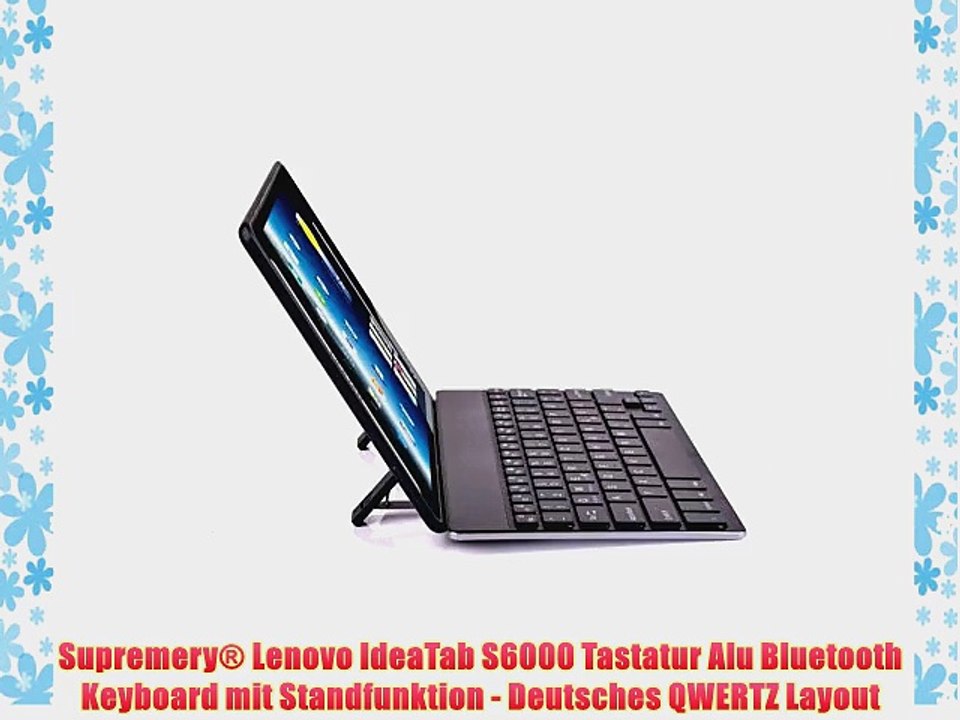 Supremery? Lenovo IdeaTab S6000 Tastatur Alu Bluetooth Keyboard mit Standfunktion - Deutsches