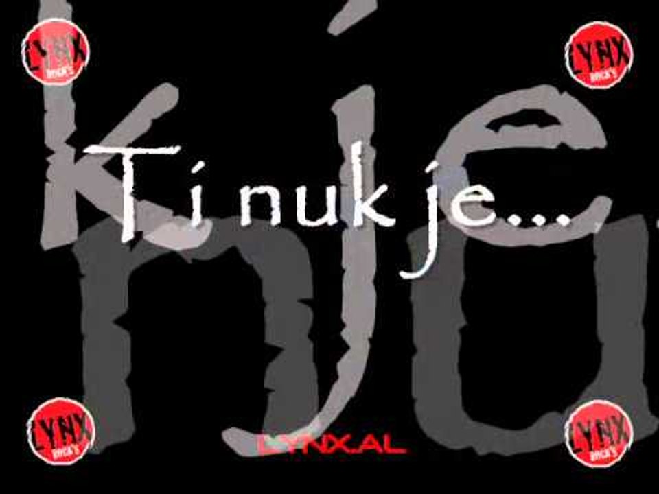 Grupi Lynx--Eshte per ty ky refren (Lyrics).wmv
