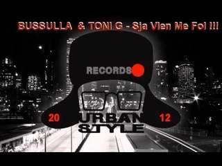 Bussulla & Toni G - Sja Vlen Me Fol !!!.