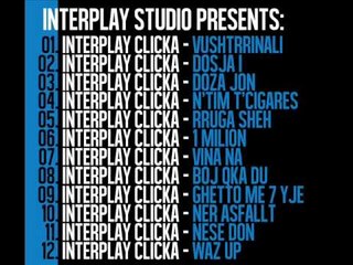 01.Interplay Clicka - FORCA Vushtrrinali (Albumi DOSJA I)