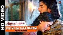 Sufiye Ba Safa Manam (Jaanisaar) Full HD
