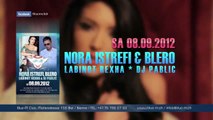 08.09.2012 - NORA ISTREFI, BLERO dhe LABINOT REXHA