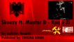 Skeezy ft. Master D - Kuq e zi (Official)