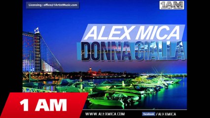 ALEX MICA - DONNA GIALLA (RADIO EDIT)
