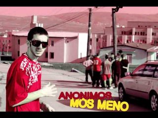 Anonimos - MOS MENO [ 2013 ]