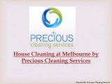 House Cleaning at Melbourne by Precious Cleaning Services