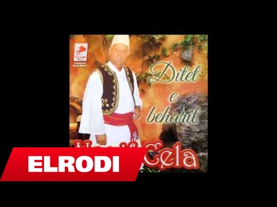 Nazif Cela - Ditet e beharit