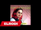 Fatmira Brecani - Potpuri Tropojane