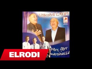 Vellezerit Latifi - Ferr, ferr marshalla