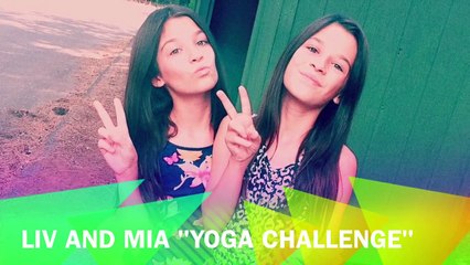 Yoga challenge~Liv and Mia~