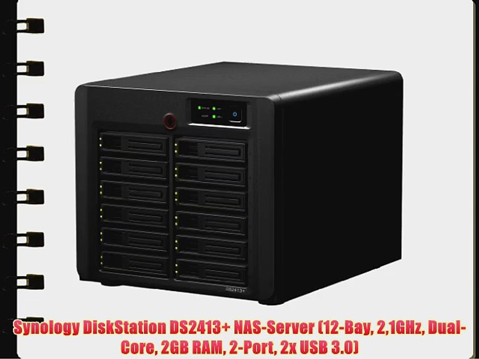 Synology DiskStation DS2413  NAS-Server (12-Bay 21GHz Dual-Core 2GB RAM 2-Port 2x USB 3.0)