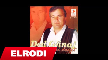 Ded Gjinaj - Haja qenit pija qenit