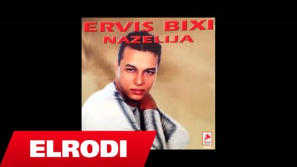 Ervis Bixi - Ti ma vodhe dashurine