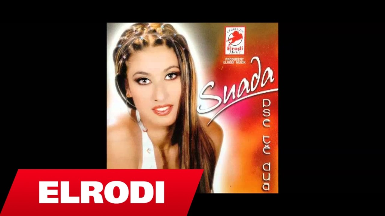 Suada - Pse te dua