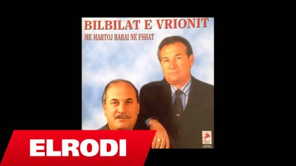 Bilbilat e Vrionit - Sot eshte e enjte