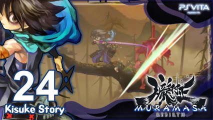 Muramasa Rebirth 【PS Vita】 - Kisuke Story - Part 24 「Act 7」
