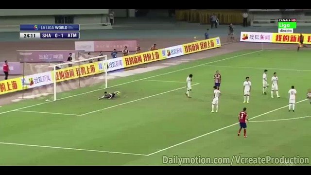 Shanghai 0-3 Atletico Madrid All Goals and Highlights HD- Friendly 04.08.2015