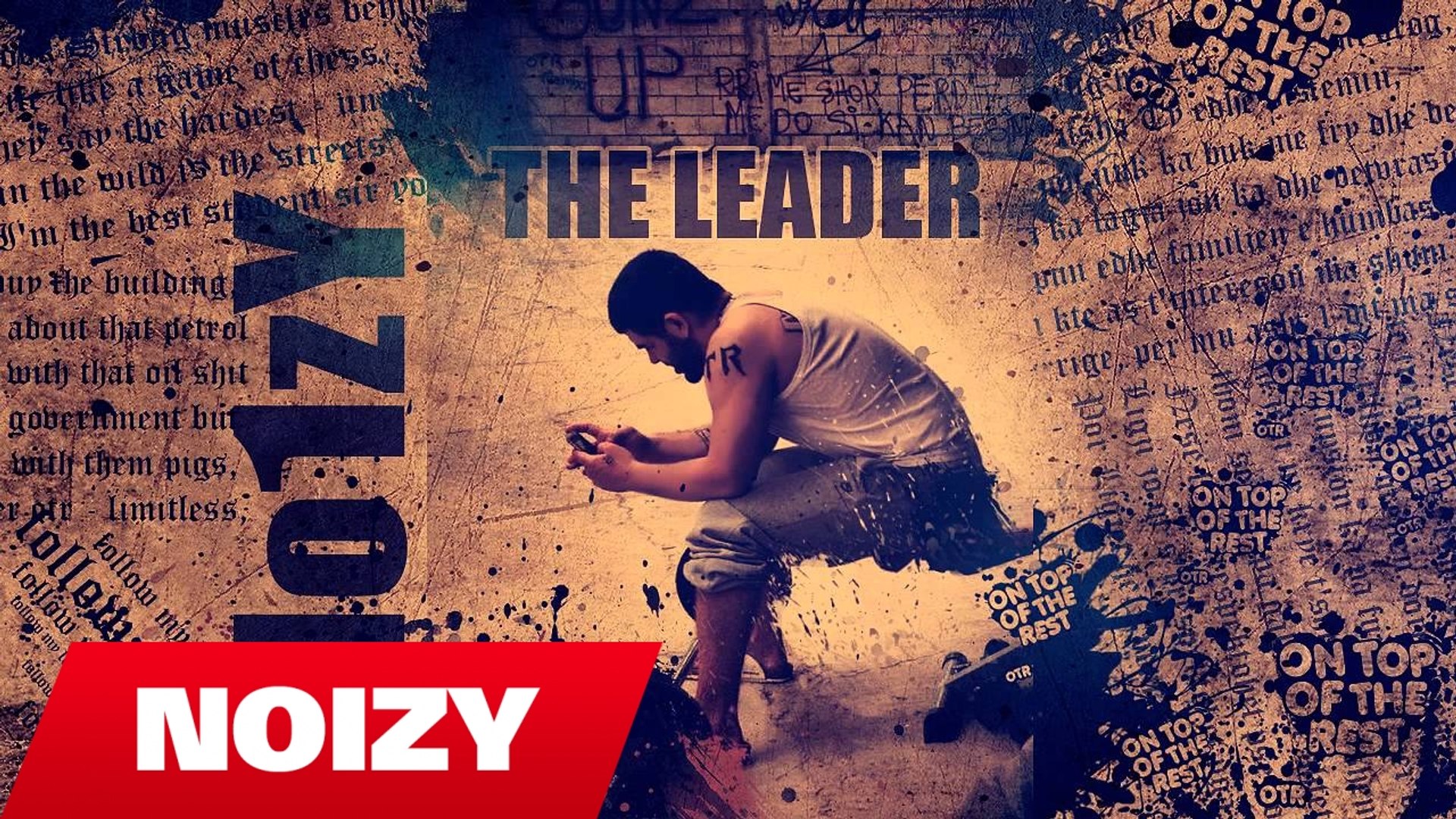 Noizy - The Leader (Album 2 Preview)