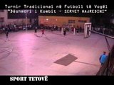 Turnir Tradicional në Futboll të Vogël Dëshmori i Kombit   SERVET HAJREDINI