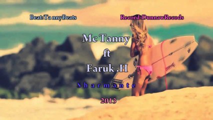 Mc Tanny ft Faruk.H - Sharmante 2013