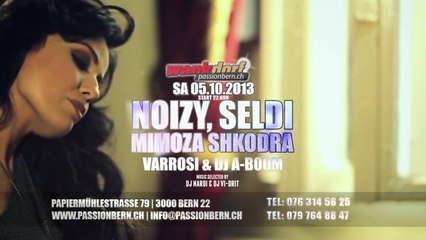 05.10.2013 - PASSIONBERN WAKDORF - NOIZY - MIMOZA SHKODRA - SELDI