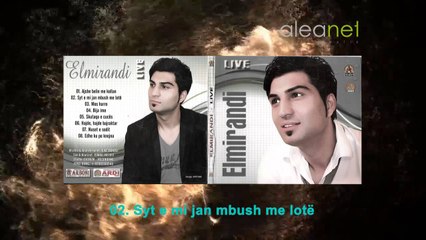 Elmirandi - 02. Syt e mi jan mbush me lotë (Audio album) 2013