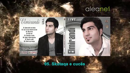 Elmirandi - 05. Skutaqa e Cucës (Audio Album) 2013