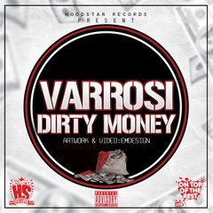 Varrosi - Dirty Money (Prod. by Alizie)