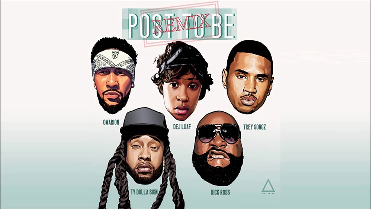 Omarion - Post To Be (Remix) ft. Dej Loaf, Trey Songz, Ty Dolla $ign & Rick Ross