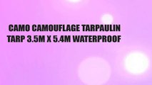 CAMO CAMOUFLAGE TARPAULIN TARP 3.5M X 5.4M WATERPROOF