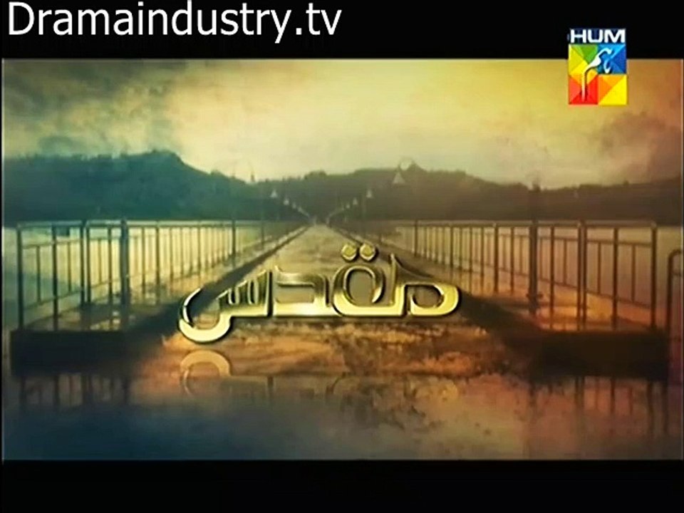 Muqadas Episode 28 Promo on Hum Tv - 4th August 2015
