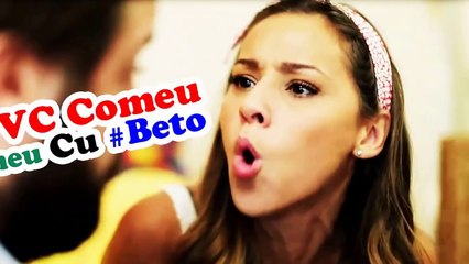 Você comeu meu Cu Beto - Eu te dei meu tesourinho