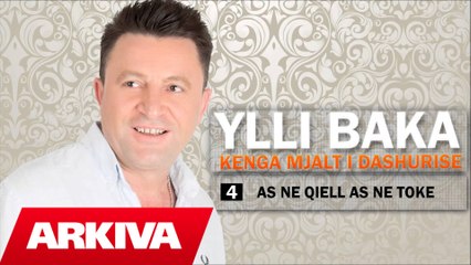 Ylli Baka - As ne qiell as ne toke (Official Audio)
