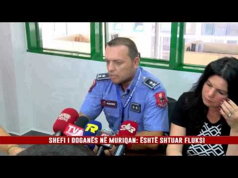 SHEFI I DOGANËS NË MURIQAN: ËSHTË SHTUAR FLUKSI