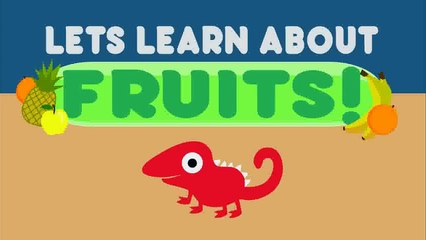 Learning for kids Let's Learn about Fruit cartoon starring hungry Chameleon