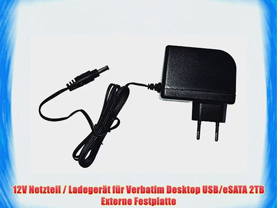 12V Netzteil / Ladeger?t f?r Verbatim Desktop USB/eSATA 2TB Externe Festplatte