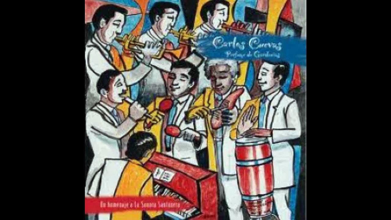 Carlos cuevas homenaje a la sonora santanera