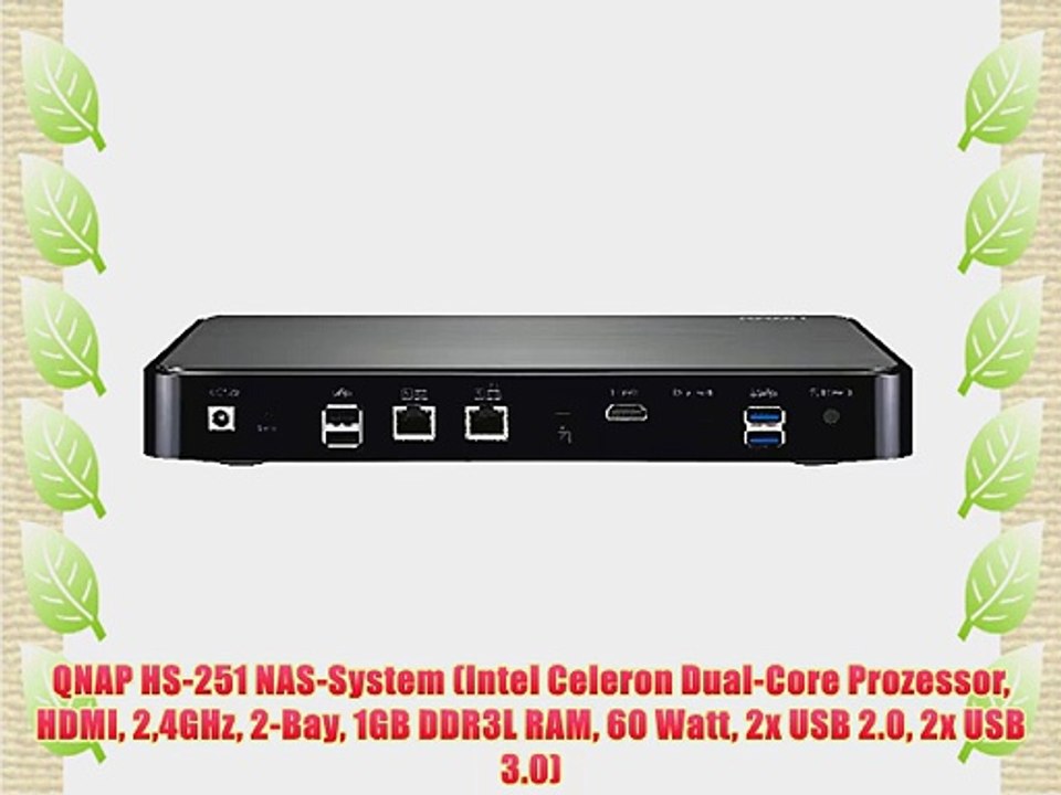 QNAP HS-251 NAS-System (Intel Celeron Dual-Core Prozessor HDMI 24GHz 2-Bay 1GB DDR3L RAM 60