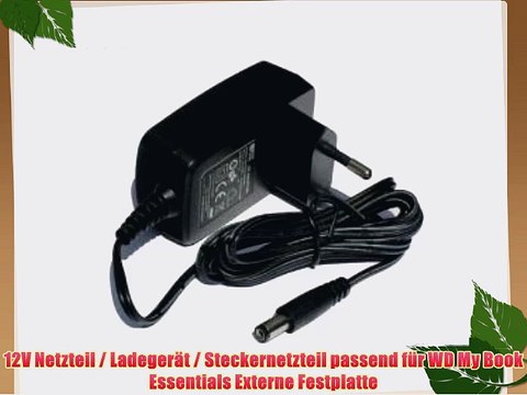 12V Netzteil / Ladeger?t / Steckernetzteil passend f?r WD My Book Essentials Externe Festplatte