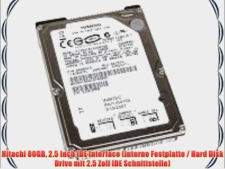 Hitachi 80GB 2.5 Inch IDE Interface (interne Festplatte / Hard Disk Drive mit 2.5 Zoll IDE