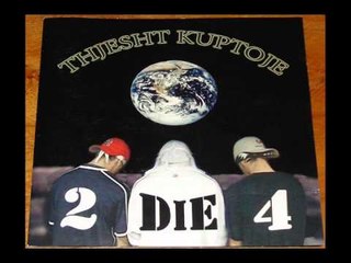 2die4 - Ne nuk q*jme per asnje sh*erdhate