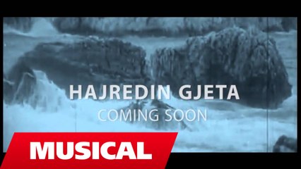 Hajredin Gjeta - Coming Soon