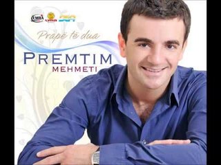 Premtim Mehmeti - Me done