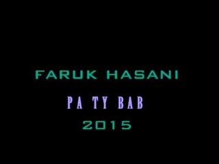 Faruk Hasani - Pa Ty Bab