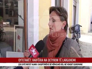 Download Video: QYTETARËT: VARFËRIA NA DETYRON TË LARGOHEMI