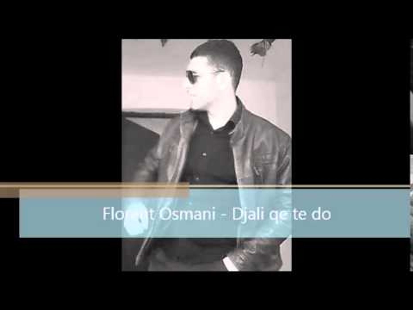 ⁣Florent Osmani - Djali qe te do 2015   tel :049 165 052